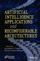 Artificial Intelligence Applications and Reconfigurable Architectures
 9781119857297