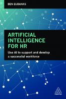 Artificial intelligence for HR use AI to support and develop a successful workforce
 9780749483814, 0749483814, 9780749483821, 0749483822, 9780749487829, 0749487828