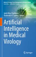 Artificial Intelligence in Medical Virology (Medical Virology: From Pathogenesis to Disease Control)
 9789819903689, 9789819903696, 9819903688
