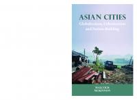 Asian Cities Globalization, Urbanization and Nation-Building
 9788776940799