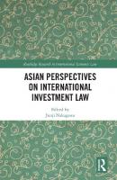 Asian perspectives on international investment law [1 ed.]
 2018056218, 9781138330535, 9780429447822