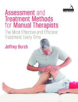 Assessment and Treatment Methods for Manual Therapists
 9780857013941, 9780857013958, 9781848193260, 9780857012814, 9781909141346, 9781912085156, 9781909141315, 9781912085187, 9781839978746, 9781839978753