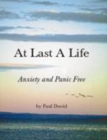 At Last A Life by Paul David