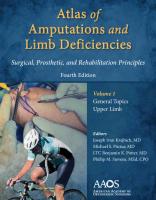 Atlas of Amputations & Limb Deficiencies: Surgical, Prosthetic, and Rehabilitation Principles [4th Edition]
 1975123697, 9781975123697, 9781975123727