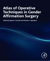 Atlas of Operative Techniques in Gender Affirmation Surgery
 9780323983778