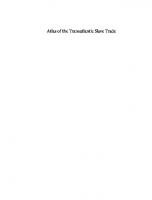 Atlas of the Transatlantic Slave Trade
 9780300185294