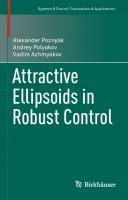 Attractive ellipsoids in robust control
 9783319092096, 9783319092102