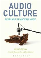 Audio Culture, Revised Edition: Readings in Modern Music
 9781501318368, 1501318365