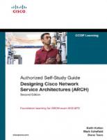 Authorized Self-Study Guide Designing Cisco Network Service Architectures (ARCH), Second Edition [2nd edition]
 9781587055744, 1587055740