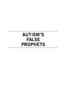 Autism's False Prophets: Bad Science, Risky Medicine, and the Search for a Cure
 9780231517966
