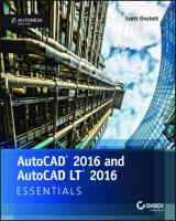 AutoCAD 2016 and AutoCAD LT 2016 Essentials: Autodesk Official Press
 9781119059189, 9781119059202, 9781119059196, 1119059186, 1119059194