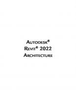 Autodesk Revit 2022 Architecture
 1683927214, 9781683927211