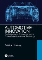 Automotive Innovation: The Science and Engineering behind Cutting-Edge Automotive Technology [1 ed.]
 9781138611764, 9780429464997, 9780429877292, 9780429877285, 9780429877308