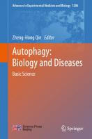 Autophagy: Biology and Diseases: Basic Science [1st ed. 2019]
 978-981-15-0601-7, 978-981-15-0602-4