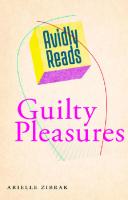 Avidly Reads Guilty Pleasures
 9781479807123