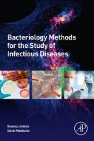 Bacteriology Methods for the Study of Infectious Diseases
 0128152222, 9780128152225