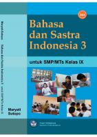 Bahasa dan Sastra Indonesia 3 untuk SMP/MTs Kelas IX
 9794628646