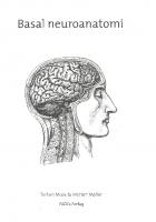 Basal Neuroanatomy [3 ed.]
 9788777495380