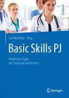Basic Skills PJ: Praktische Tipps für Chirurgie und Innere
 9783662487037