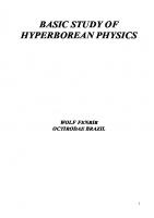 Basic Study of Hyperborean Physics