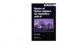 Basics of Matrix Algebra for Statistics with R [1st ed]
 9781498712385, 149871238X
