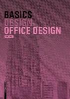 Basics office design
 9783035613827, 3035613826