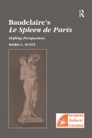 Baudelaire’s Le Spleen de Paris: Shifting Perspectives
 9780754651116, 9781315096520