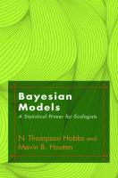 Bayesian models: a statistical primer for ecologists
 9780691159287, 0691159289, 9781400866557, 1400866553