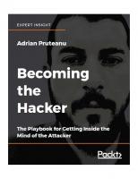 Becoming the hacker: the playbook for getting inside the mind of the attacker
 9781788627962, 1788627962
