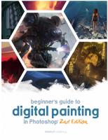 Beginner's Guide to Digital Painting in Photoshop (2nd edition) [2 ed.]
 1909414948, 9781909414945