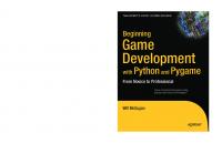 Beginning Game Development with Python and Pygame From Novice to Professional [1st ed. 2007]
 9781590598726, 1590598725, 9781430203254, 1430203250