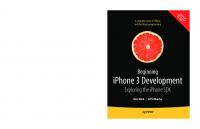 Beginning iPhone 3 development: exploring the iPhone SDK ; [a complete course in iPhone and iPod touch programming ; updated and revised for SDK 3]
 9781430224594, 1430224592, 9781430224600, 1430224606