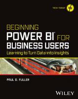 Beginning Power BI for Business Users: Learning to Turn Data into Insights  [Team-IRA] [1 ed.]
 1394190298, 9781394190294