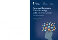 Behavioral Economics When Psychology and Economics Collide