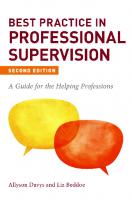 Best Practice in Professional Supervision: a Guide for the Helping Professions [2 ed.]
 9781784508579, 1784508578