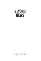 Beyond News: The Future of Journalism [Pilot project, eBook available to selected US libraries only]
 9780231536295