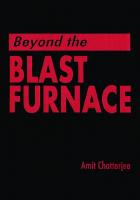 Beyond the Blast Furnace [1 ed.]
 9780849366765, 9781315138220, 9781351464239, 9781351464222, 9781351464246