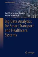 Big Data Analytics for Smart Transport and Healthcare Systems (Urban Sustainability) [1st ed. 2023]
 9819966191, 9789819966196