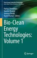 Bio-Clean Energy Technologies: Volume 1 (Clean Energy Production Technologies) [1st ed. 2022]
 9811680892, 9789811680892