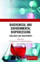 Biochemical and Environmental Bioprocessing: Challenges and Developments
 0367187396, 9780367187392
