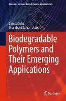Biodegradable Polymers and Their Emerging Applications
 9789819933068