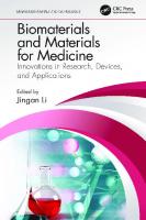 Biomaterials and Materials for Medicine: Innovations in Research, Devices, and Applications (Emerging Materials and Technologies) [1 ed.]
 0367753219, 9780367753214