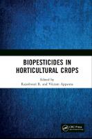 Biopesticides in Horticultural Crops [1 ed.]
 103215277X, 9781032152776