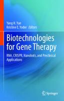 Biotechnologies for Gene Therapy: RNA, CRISPR, Nanobots, and Preclinical Applications [1st ed. 2022]
 3030933326, 9783030933326
