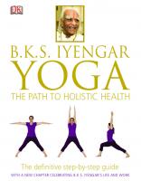 B.K.S. Iyengar Yoga: The Path to Holistic Health [Revised]
 1465415831,  978-1465415837