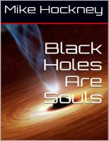Black Holes Are Souls (The God Series Book 23)