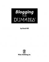 Blogging For Dummies (For Dummies (Computer/Tech))
 9780471770848, 0471770841