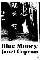 Blue Money
 1944700269, 9781944700263