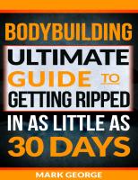 BODYBUILDING: Ultimate Guide To Getting Ripped In As Little As 30 Days
 3267360462