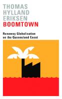 Boomtown: Runaway Globalisation on the Queensland Coast
 0745338275, 9780745338279